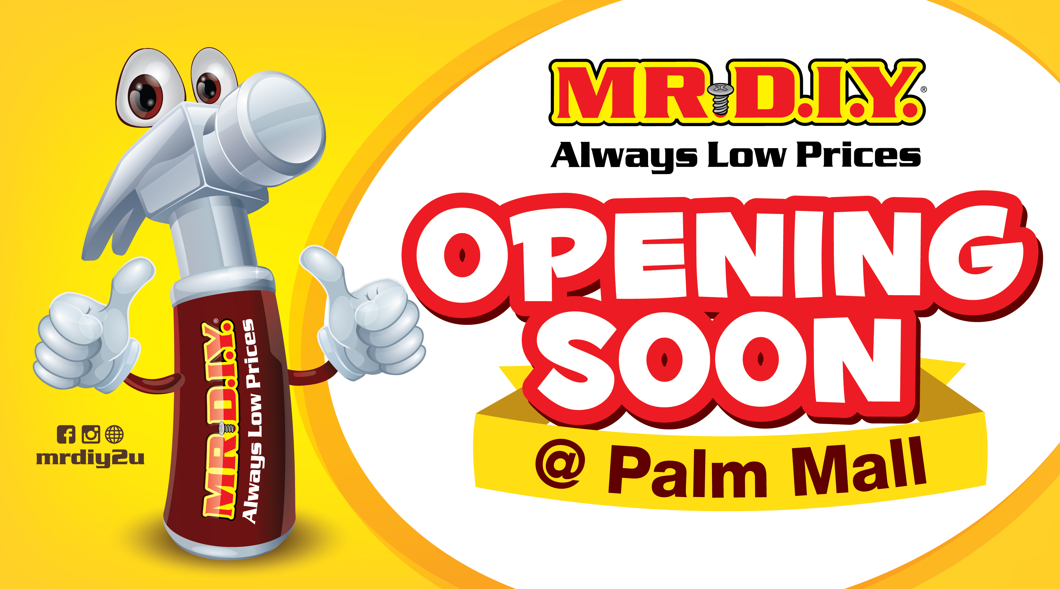 Opening Soon - MR D.I.Y.